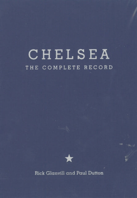 Chelsea: The Complete Record