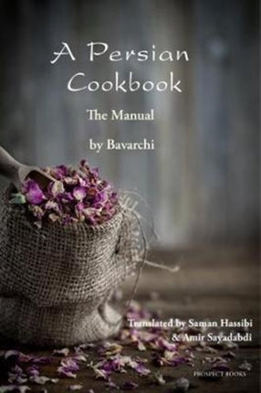 A Persian Cookbook: The Manual