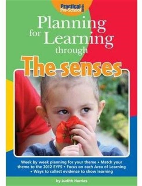 Planning for Learning Through The Senses