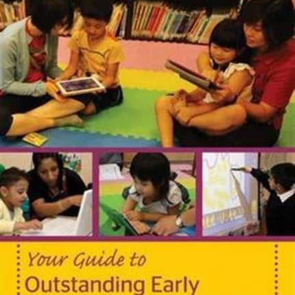 Your Guide to Outstanding Early Childhood Practice in ICT