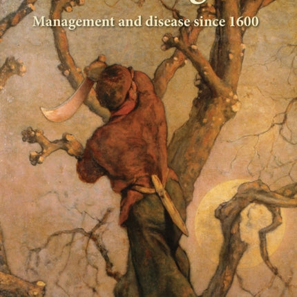 Trees in England: Management and disease since 1600: 2017