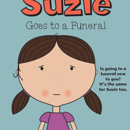 Suzie goes to a funeral