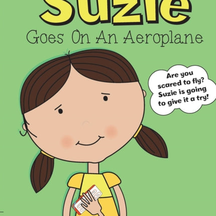 Suzie goes on an aeroplane