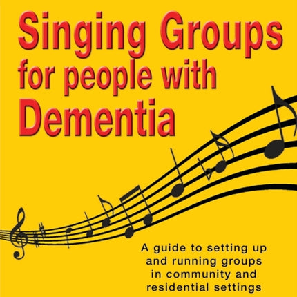 Singing groups for people with dementia