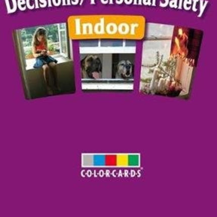 Decisions / Personal Safety - Indoors: Colorcards