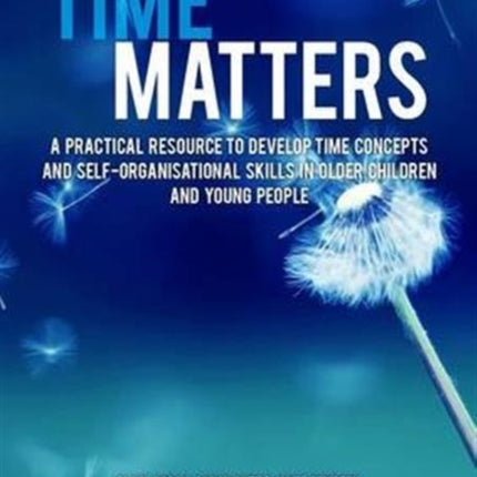 Time Matters: A Practical Resource to Develop