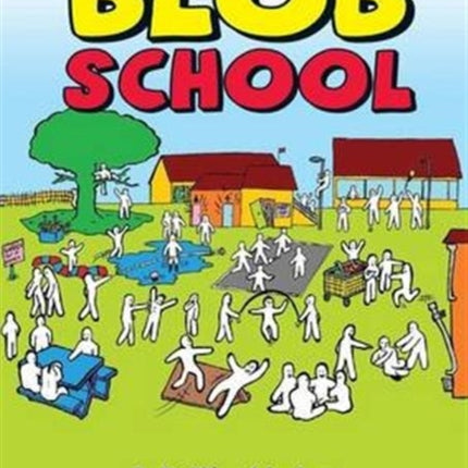 Blob School