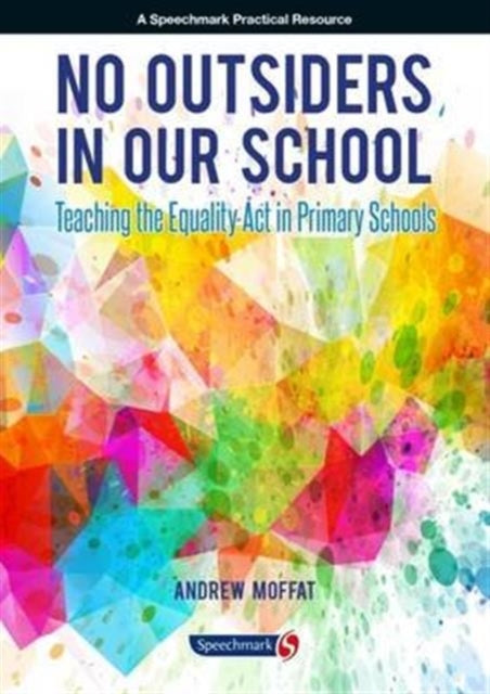 No Outsiders in Our School: Teaching the Equality