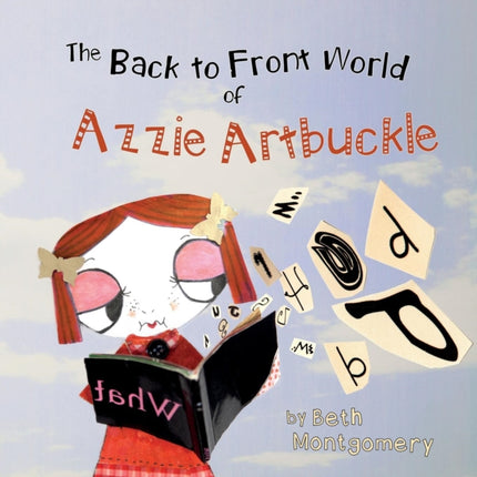 The Back to Front World of Azzie Artbuckle