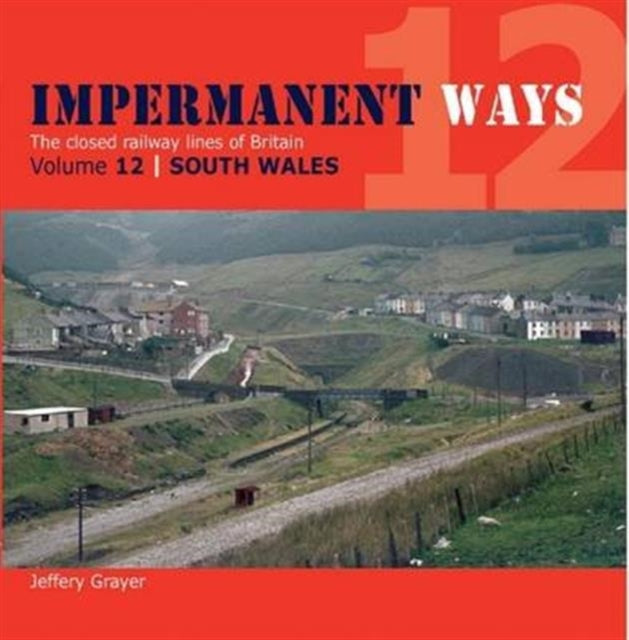 Impermanent Ways: Volume 12: Wales