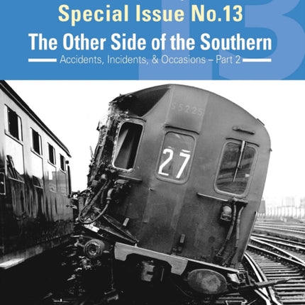 The Southern Way Special Issue No. 13: The Other Side of the Southern