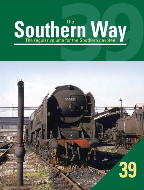 The Southern Way Issue No. 39: The Regular Volume for the Southern Devotee