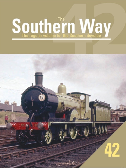 The Southern Way Issue No. 42: The Regular Volume for the Southern Devotee