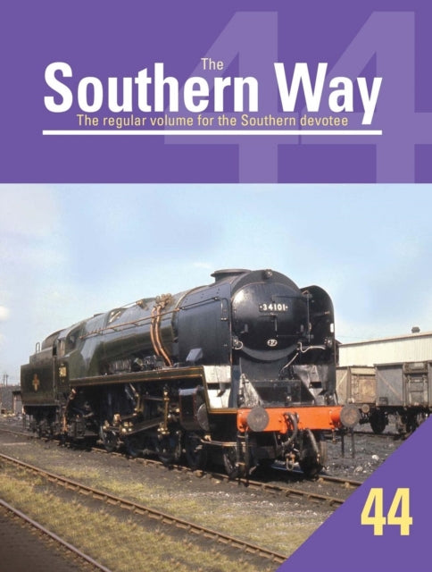 The Southern Way Issue No. 44: The Regular Volume for the Southern Devotee