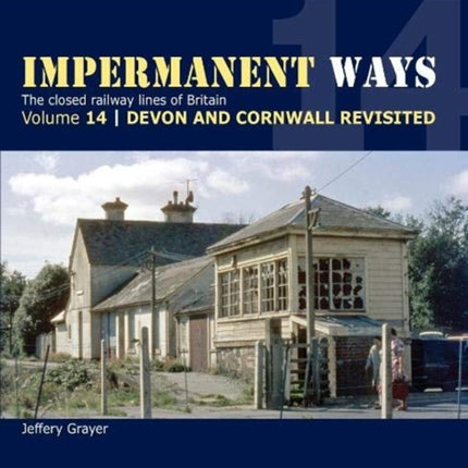 Impermanent Ways Volume 14 - Devon & Cornwall