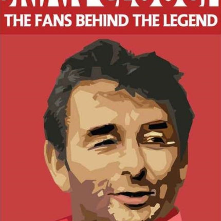 Brian Clough: The Fans Behind the Legend