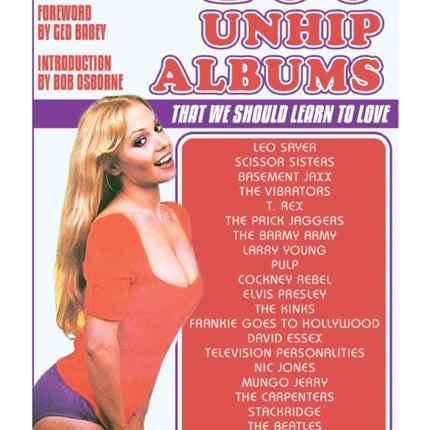 Ian Moss Presents 100 Unhip Albums: That we should learn to love