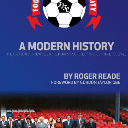 Football In The Community: A Modern History