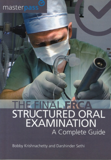 The Final FRCA Structured Oral Examination: A