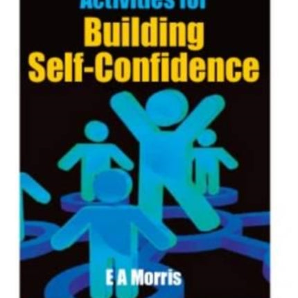Activities for Building SelfConfidence
