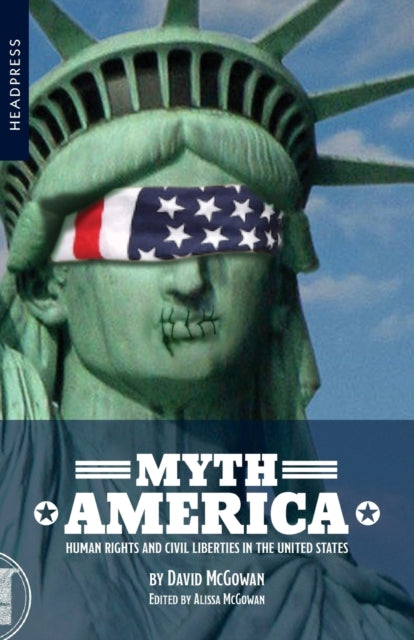 Myth America: Human Rights and Civil Liberties in the United States