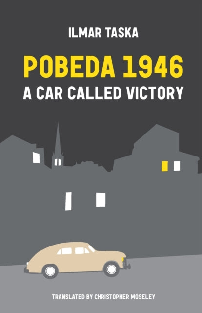 Pobeda 1946: A Car Called Victory