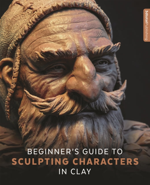 Beginner's Guide to Sculpting Characters in Clay