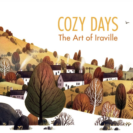 Cozy Days: The Art of Iraville