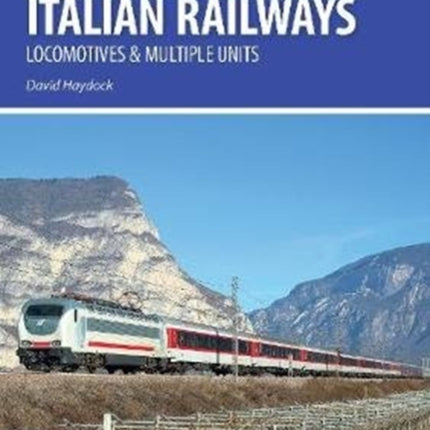 Italian Railways: Locomotives and Multiple Units