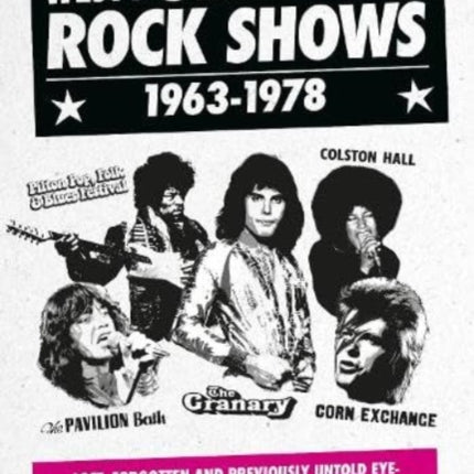 The Wests Greatest Rock Shows 19631978