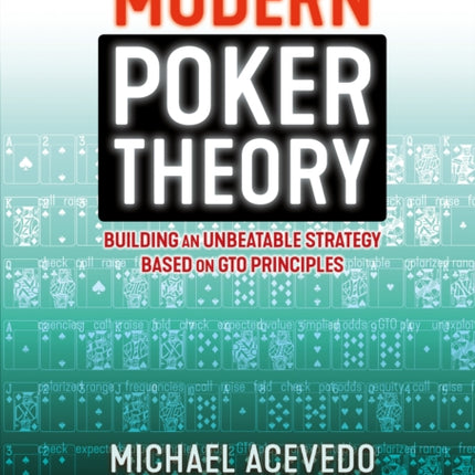 Modern Poker Theory: Building an Unbeatable