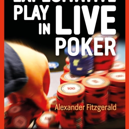 Exploitative Play in Live Poker: How to Manipulate your Opponents into Making Mistakes