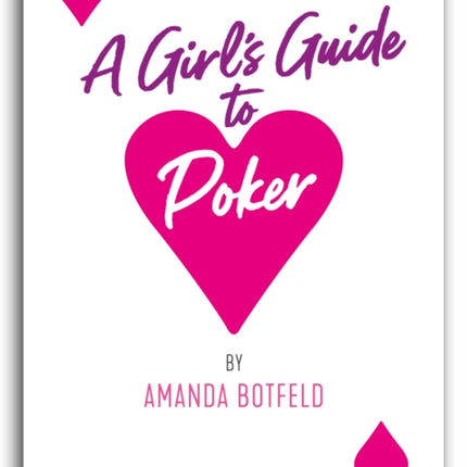 A Girl's Guide to Poker