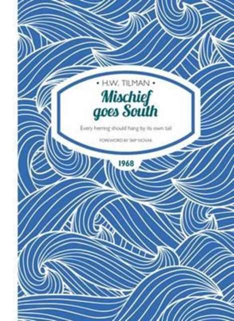 Mischief Goes South Paperback: Every herring should hang by its own tail