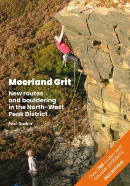 Moorland Grit: New routes and bouldering in the North-West Peak District