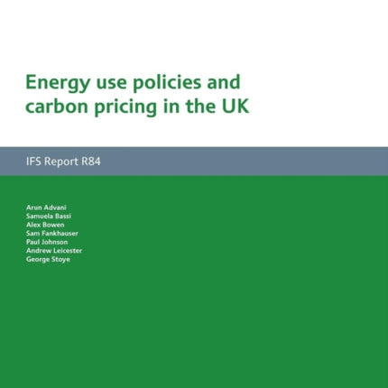 Energy Use Policies and Carbon Pricing in the UK
