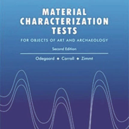 Material Characterization Tests: For Objects of