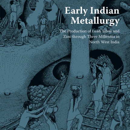 Early Indian Metallurgy: The Production of Lead