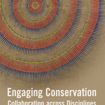 Engaging Conservation: Collaboration Across