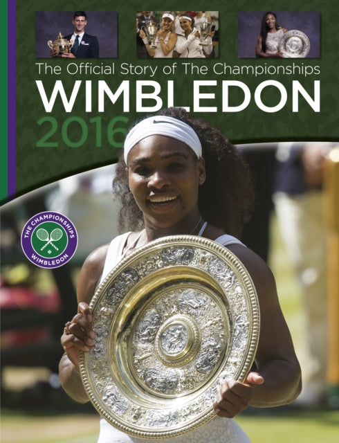 Wimbledon 2016: The Official Story of the Championships