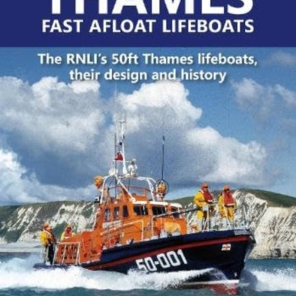 Thames Fast Afloat lifeboats