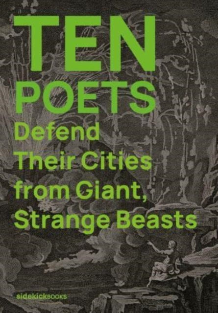 Ten Poets Defend Their Cities from Giant Strange