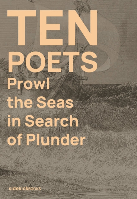 Ten Poets Prowl the Seas in Search of Plunder