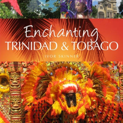 Enchanting Trinidad & Tobago