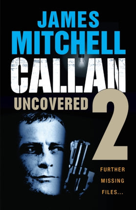 Callan Uncovered: Volume 2