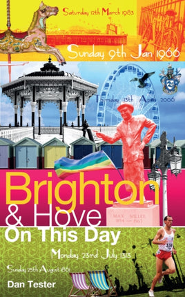 Brighton  Hove on This Day