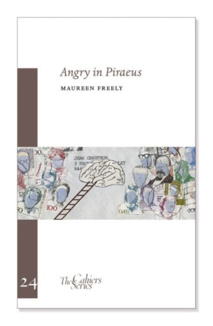 Angry In Piraeus: The Cahier Series 24