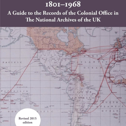 Administering the Empire, 1801-1968: A Guide to