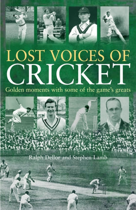 Lost Voices of Cricket