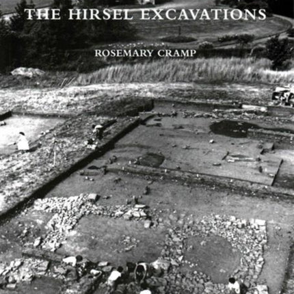 The Hirsel Excavations